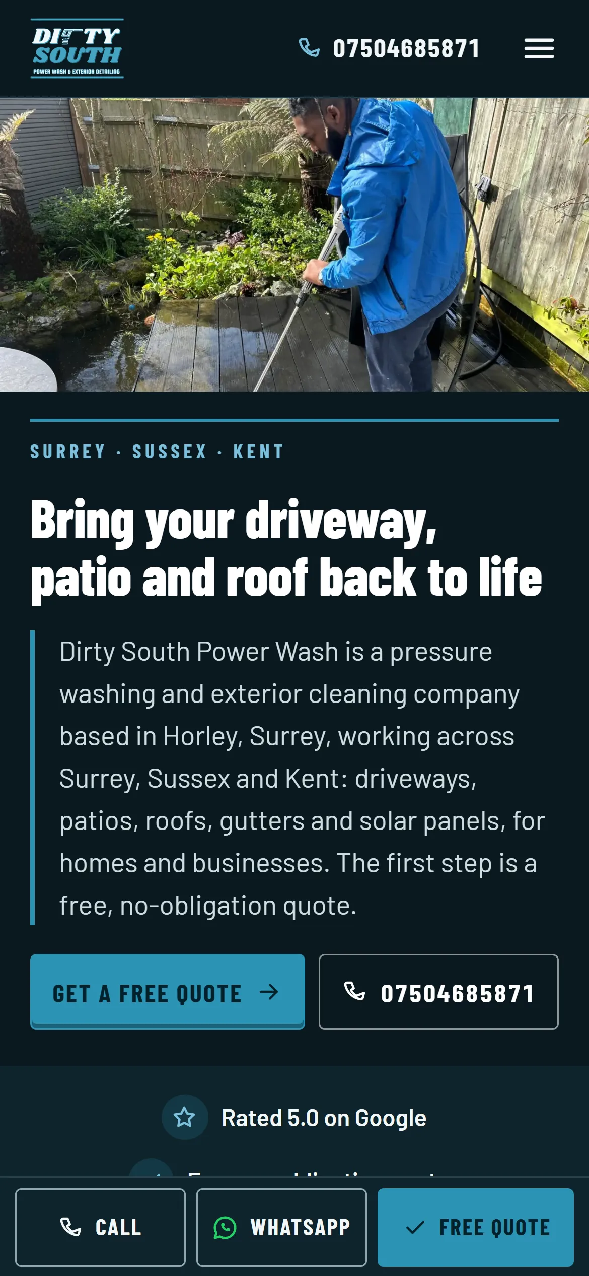 The same Dirty South Power Wash home page on a phone screen, with the photograph above the headline, a Get a free quote button, and a fixed call, WhatsApp and free quote bar across the bottom.